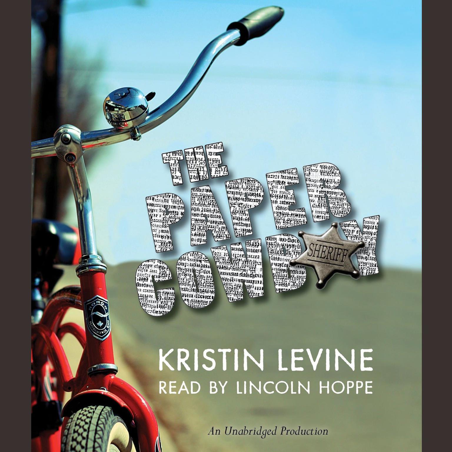 The Paper Cowboy Audiobook, by Kristin Levine