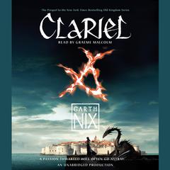 Clariel: The Lost Abhorsen: The Lost Abhorsen Audiobook, by Garth Nix