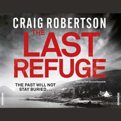 The Last Refuge Audiobook, by Craig Robertson