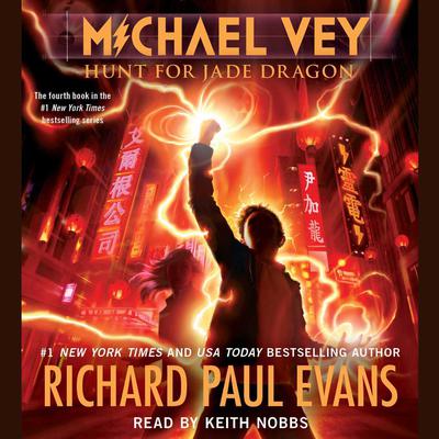 Michael Vey 4: Hunt for Jade Dragon Audiobook, by Richard Paul Evans