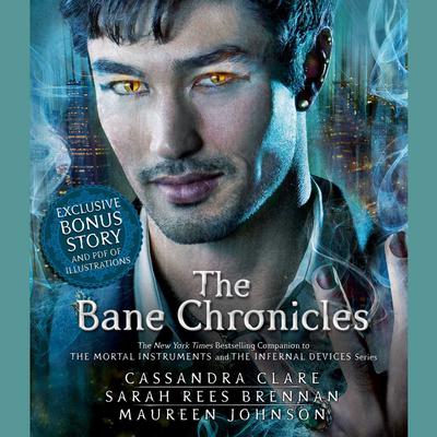 The Bane Chronicles Audiobook, by Cassandra Clare