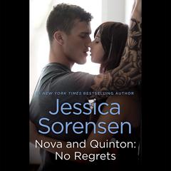 Nova and Quinton: No Regrets Audiobook, by Jessica Sorensen