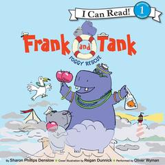 Frank and Tank: Foggy Rescue Audiobook, by Sharon Phillips Denslow