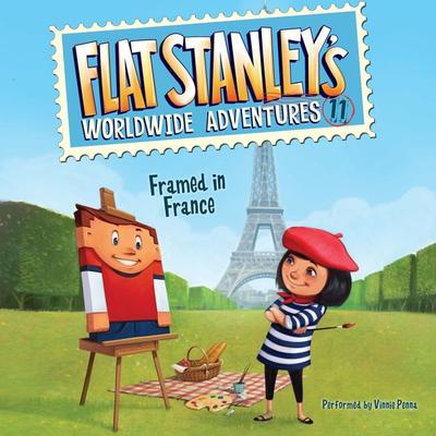 Flat Stanleys Worldwide Adventures #11: Framed in France Audiobook, by Jeff Brown