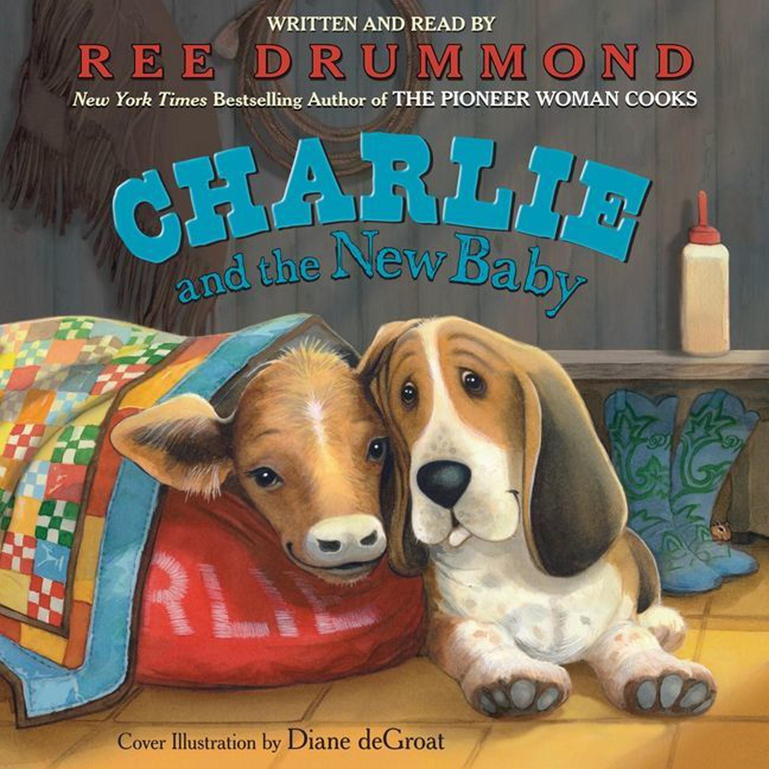 Charlie and the New Baby Audiobook, by Ree Drummond