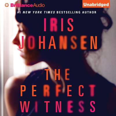The Perfect Witness Audiobook, by Iris Johansen