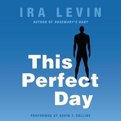 This Perfect Day Audiobook, by Ira Levin