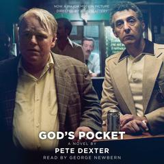 Gods Pocket Audiobook, by Pete Dexter