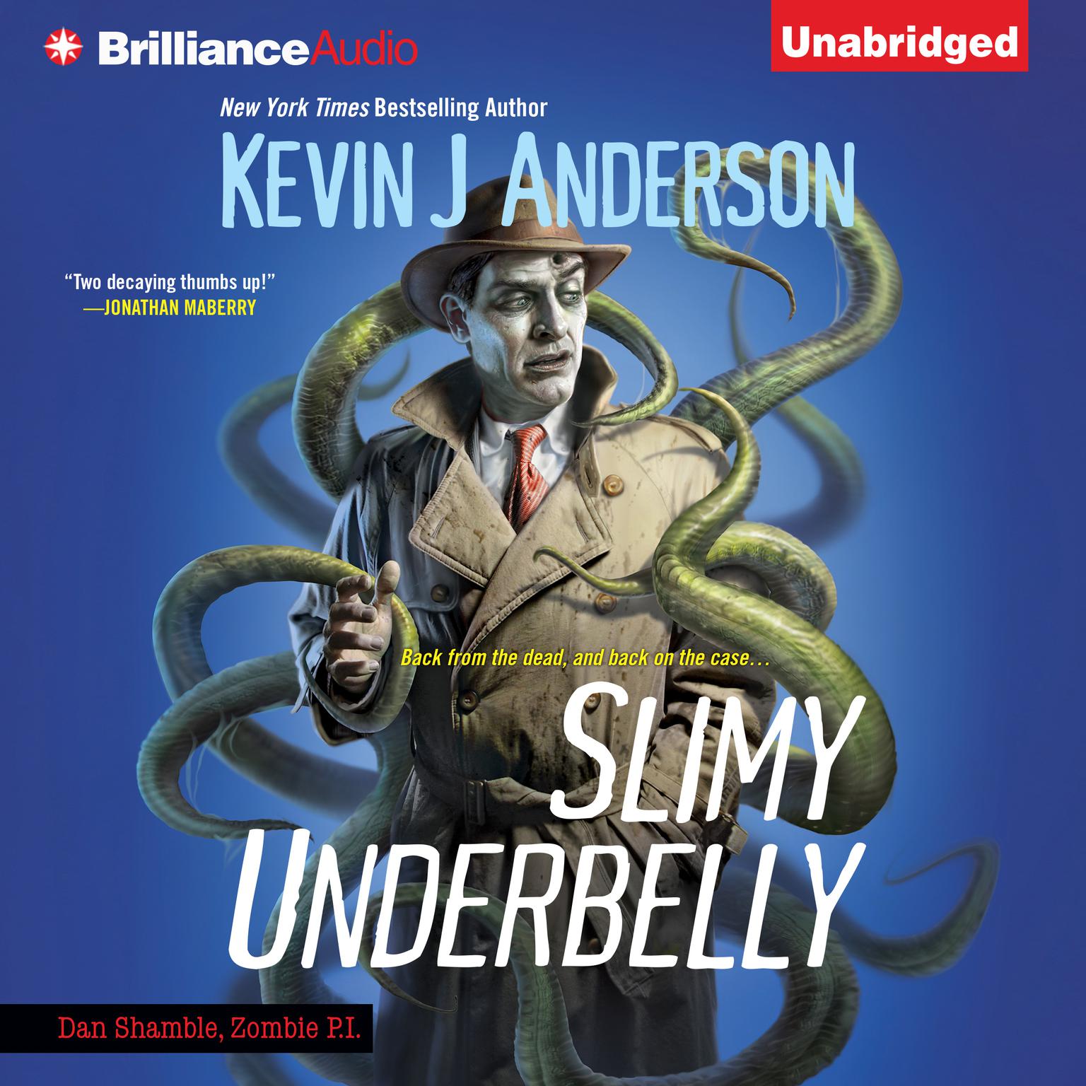 Slimy Underbelly Audiobook, by Kevin J. Anderson