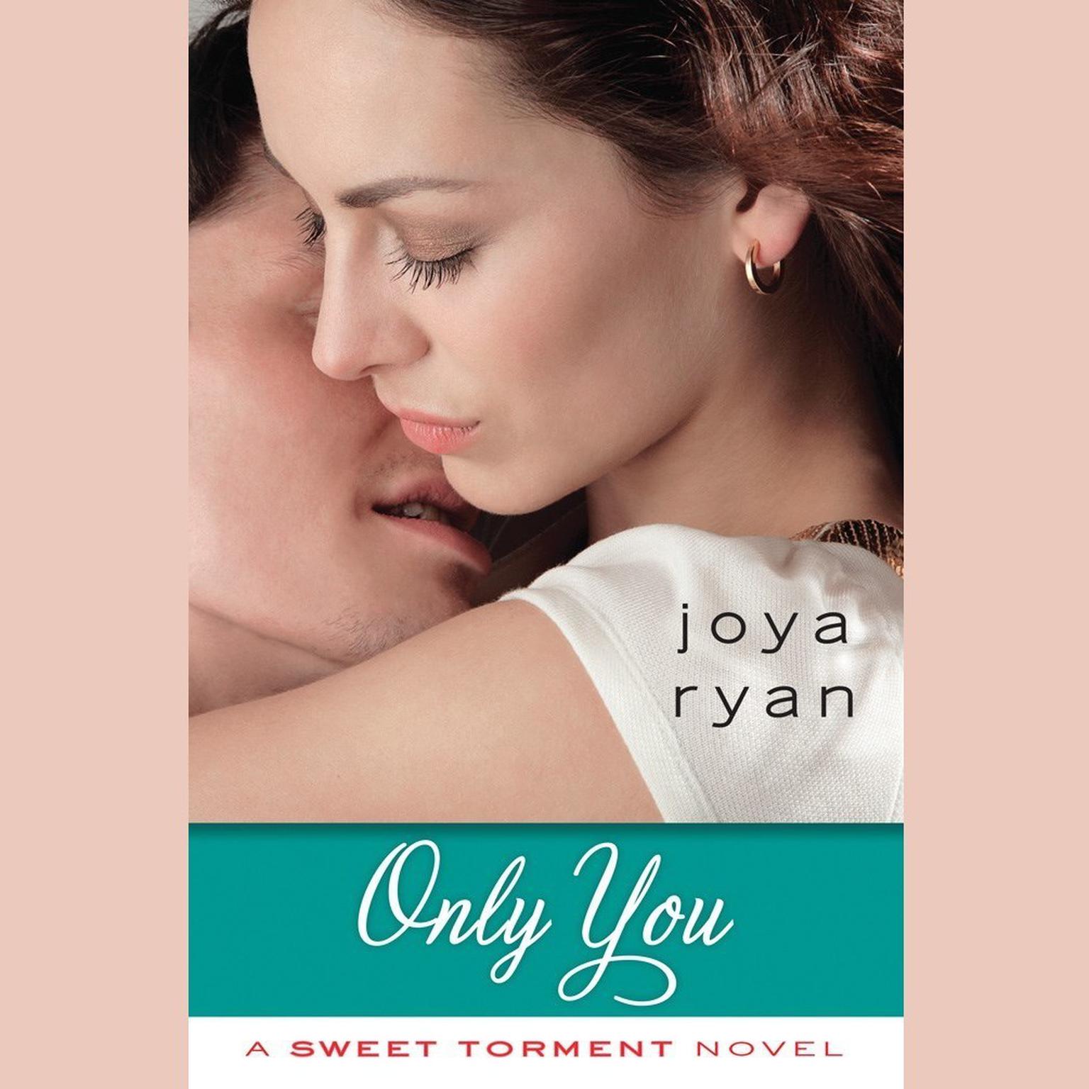 Only You Audiobook, by Joya Ryan