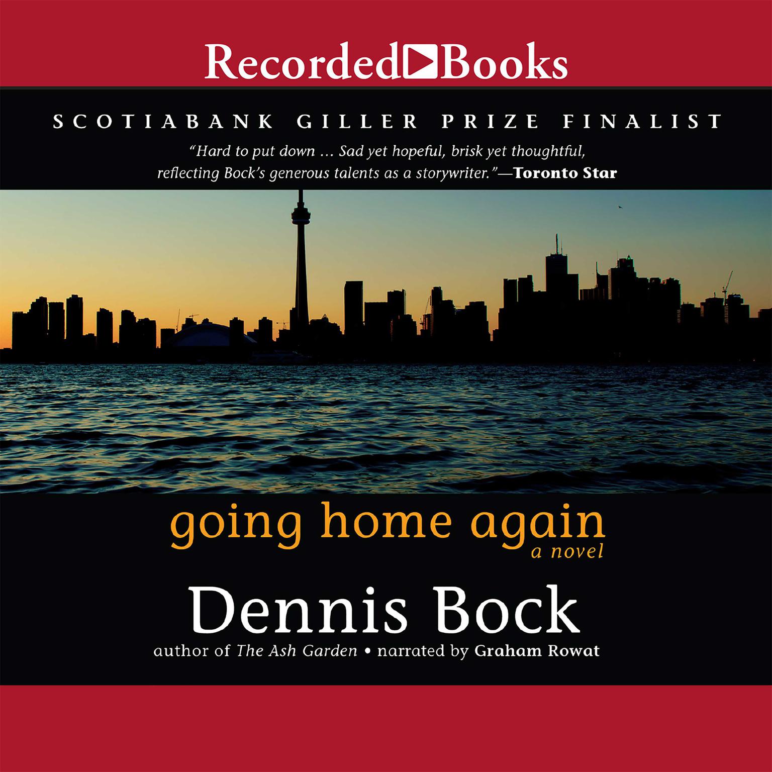 Going Home Again Audiobook, by Dennis Bock