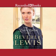 The Last Bride Audiobook, by Beverly Lewis