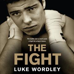 The Fight Audiobook, by Luke Wordley