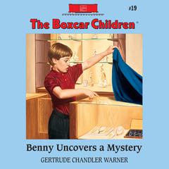 Benny Uncovers a Mystery Audiobook, by Gertrude Chandler Warner