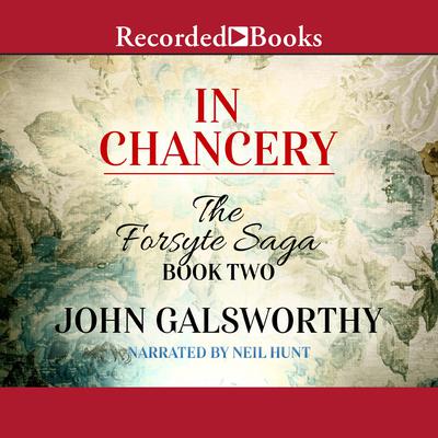 In Chancery Audiobook, by 