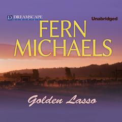 Golden Lasso Audiobook, by Fern Michaels