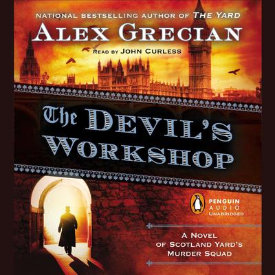 The Devil's Workshop: A Novel of Scotland Yard’s Murder Squad Audiobook, by 