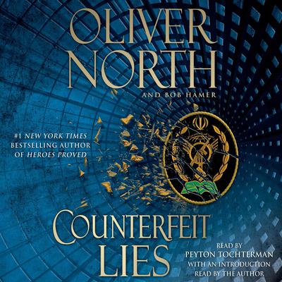 Counterfeit Lies Audiobook, by Oliver North