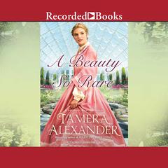 A Beauty So Rare Audiobook, by Tamera Alexander