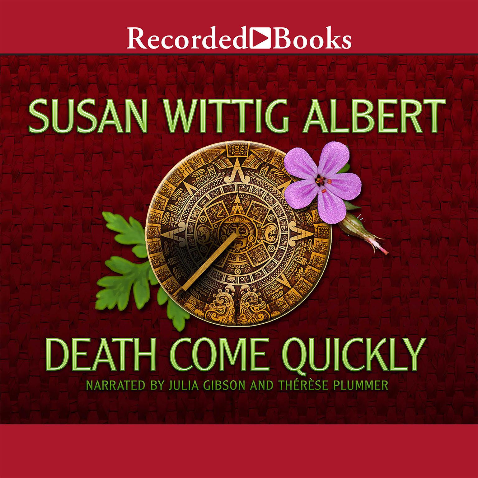 Death Come Quickly Audiobook, by Susan Wittig Albert