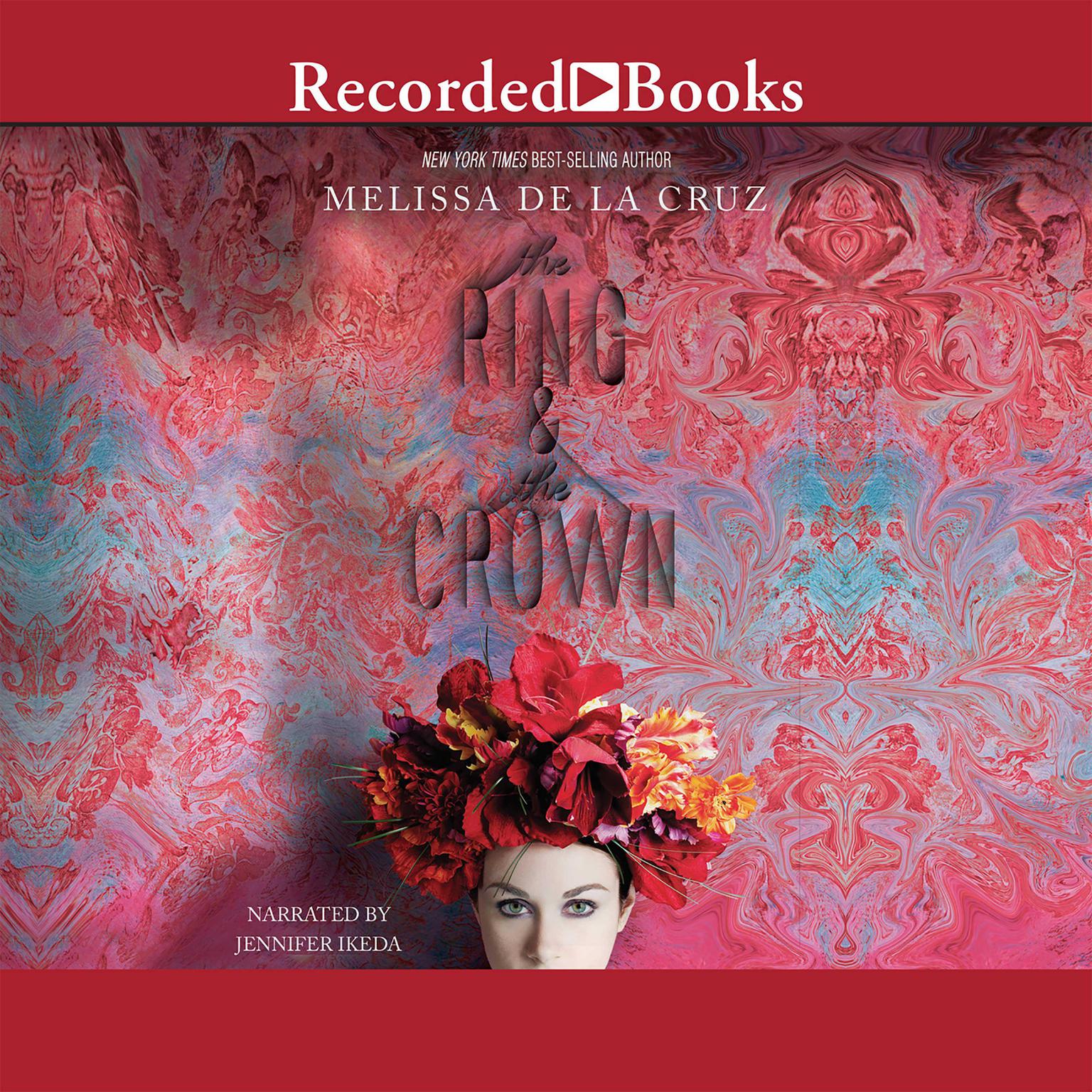 The Ring and the Crown Audiobook, by Melissa de la Cruz