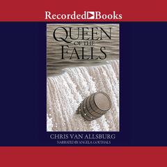 Queen of the Falls Audiobook, by Chris Van Allsburg