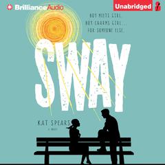 Sway Audiobook, by Kat Spears