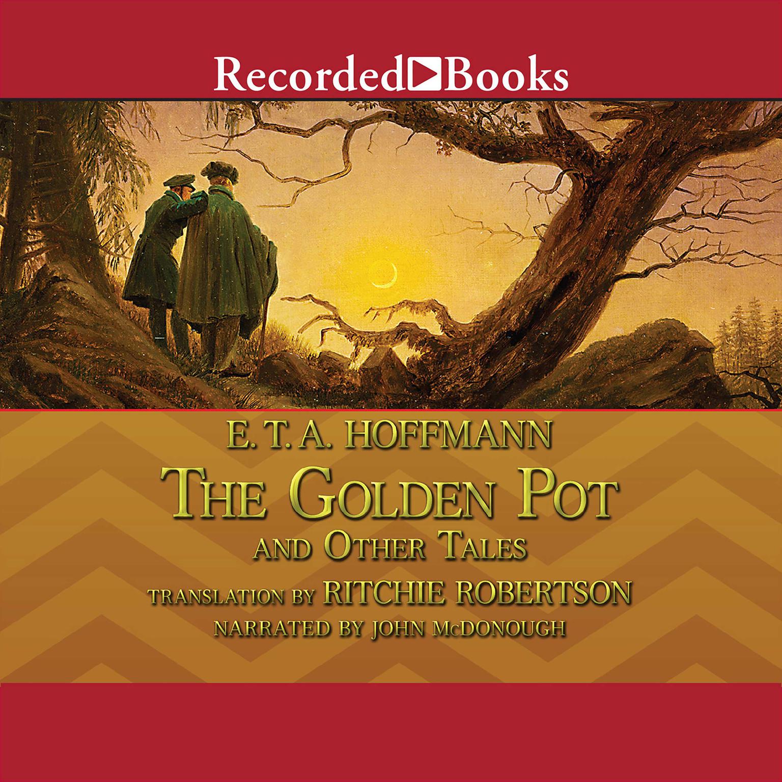 The Golden Pot and Other Tales Audiobook, by E. T. A. Hoffmann