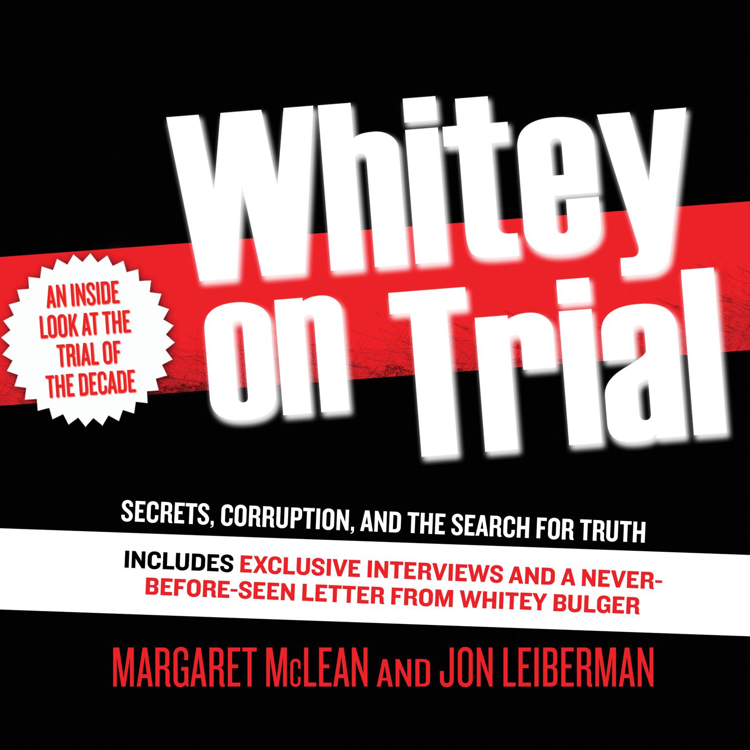Whitey on Trial: Secrets, Corruption, and the Search for Truth Audiobook, by Margaret McLean