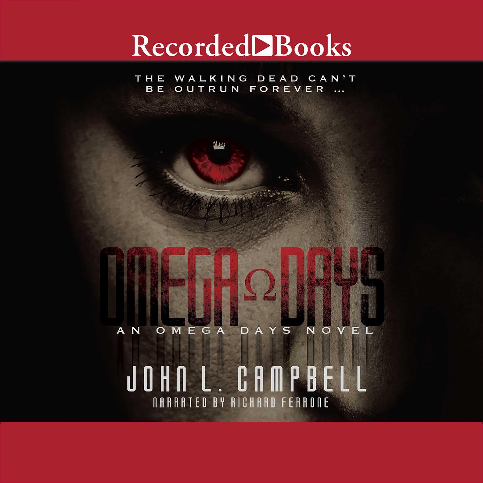 Omega Days Audiobook, by John L. Campbell