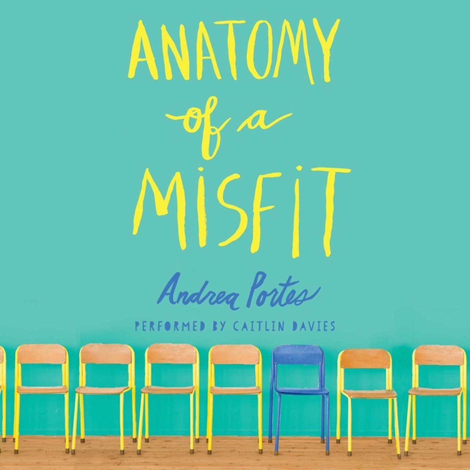 Anatomy of a Misfit Audiobook, by Andrea Portes