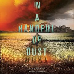 In a Handful of Dust Audiobook, by Mindy McGinnis