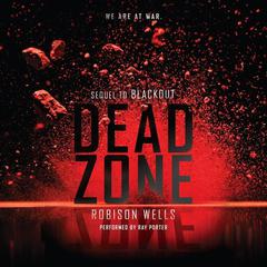 Dead Zone Audiobook, by Robison Wells
