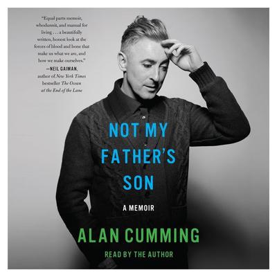 Not My Father's Son: A Memoir Audiobook, by 