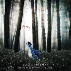 Stray Audiobook, by Elissa Sussman