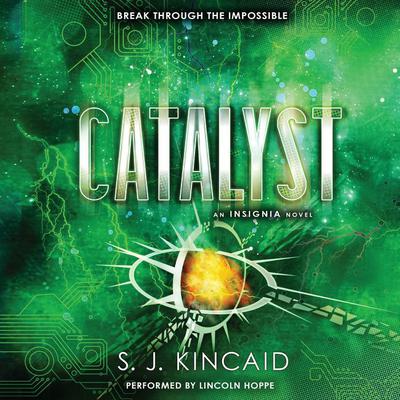 Catalyst Audiobook, by S. J. Kincaid