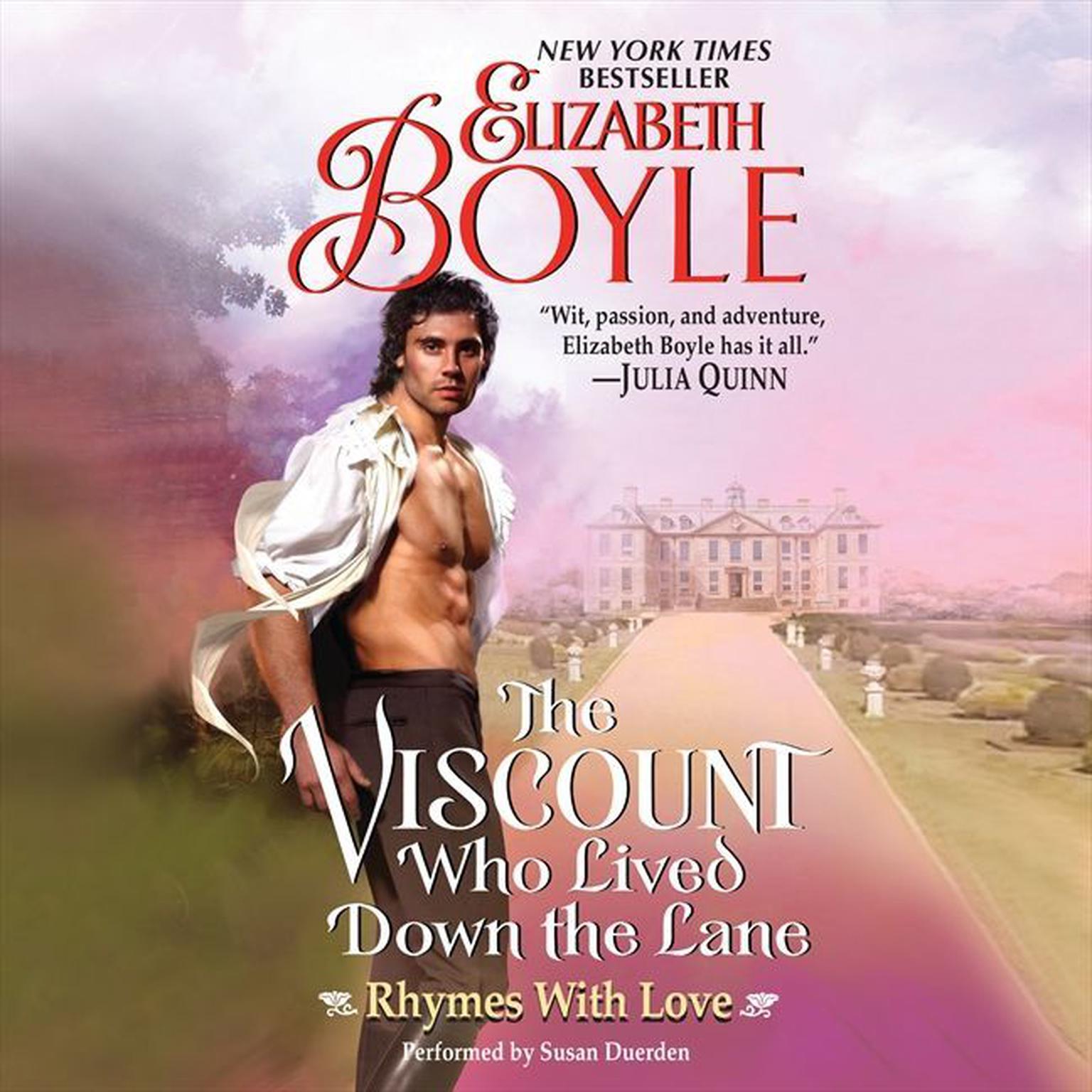The Viscount Who Lived Down the Lane: Rhymes With Love Audiobook, by Elizabeth Boyle
