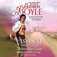 The Viscount Who Lived Down the Lane: Rhymes With Love Audiobook, by Elizabeth Boyle