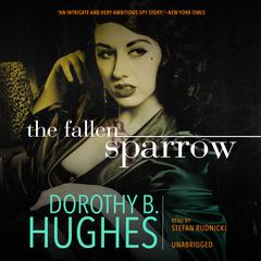The Fallen Sparrow Audiobook, by Dorothy B. Hughes