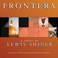 Frontera Audiobook, by Lewis Shiner