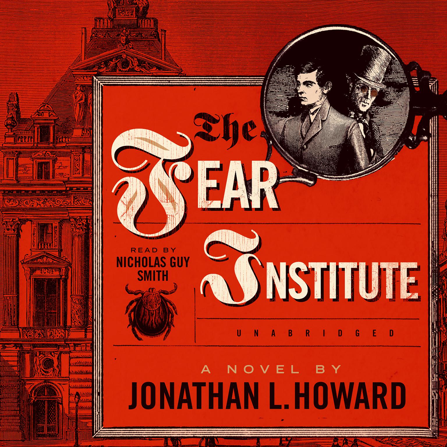 The Fear Institute Audiobook, by Jonathan L. Howard