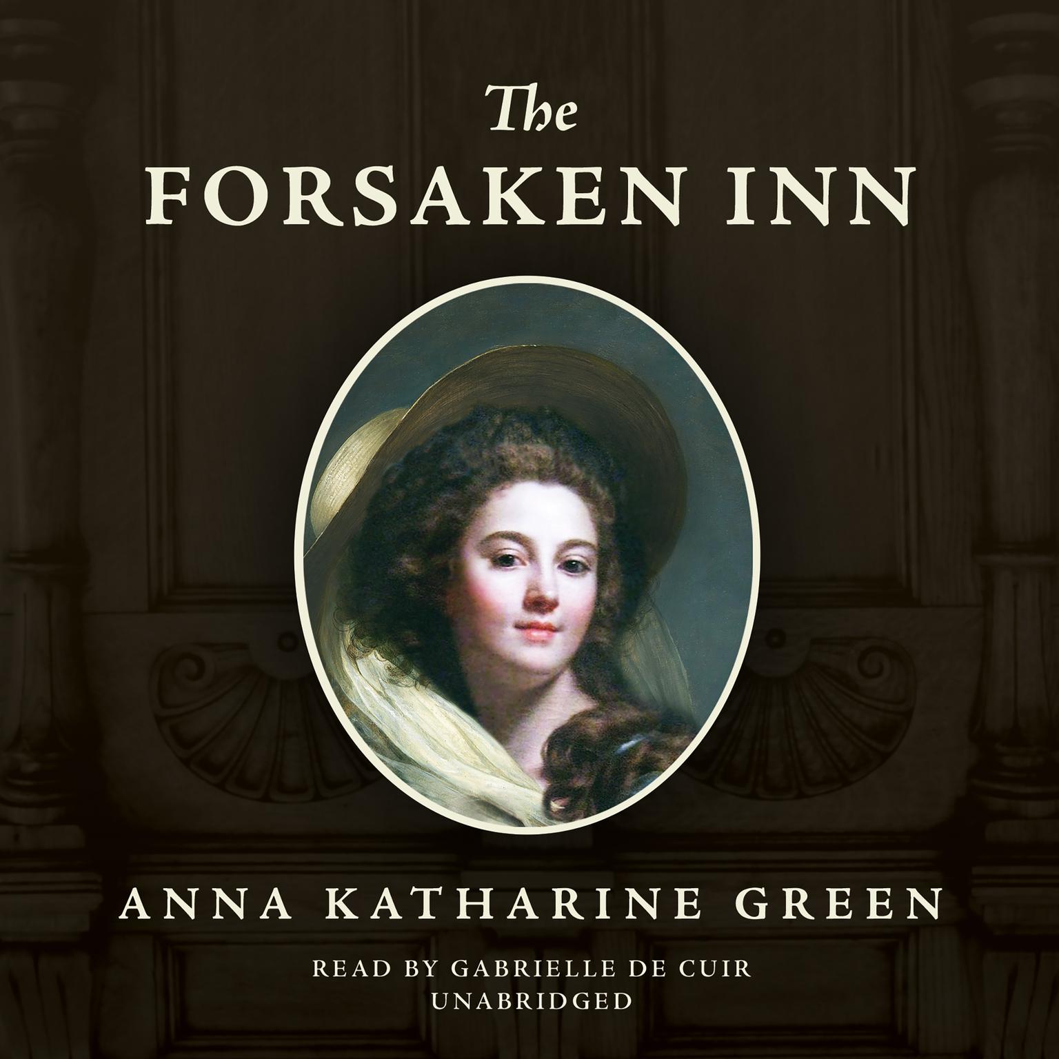 The Forsaken Inn Audiobook, by Anna Katharine Green