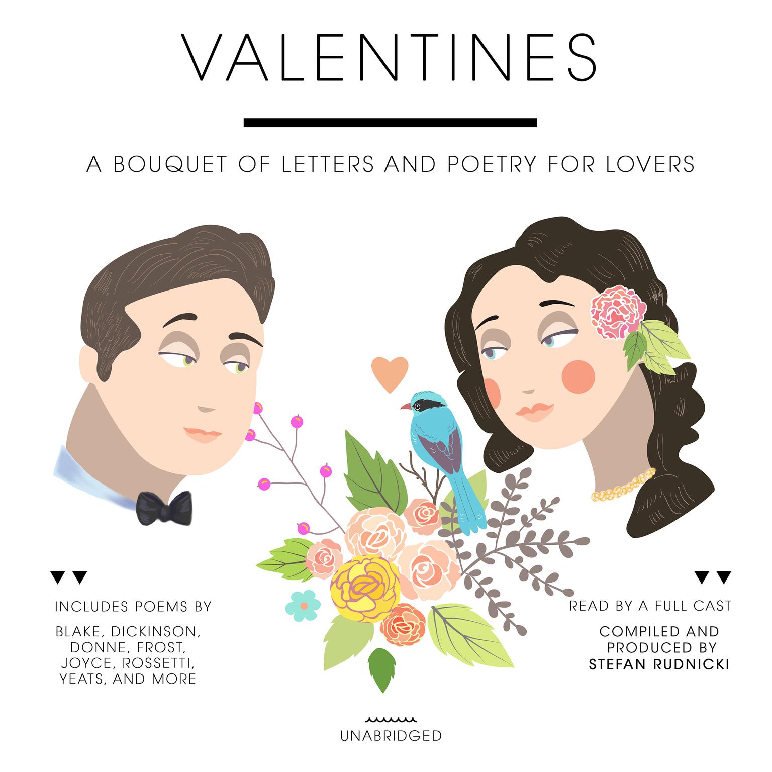 Valentines: A Bouquet of Letters and Poetry for Lovers Audiobook, by Stefan Rudnicki