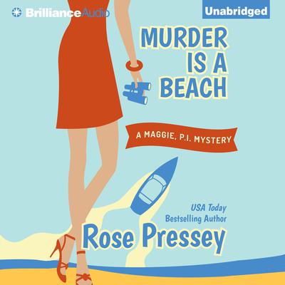 Murder is a Beach Audiobook, by Rose Pressey