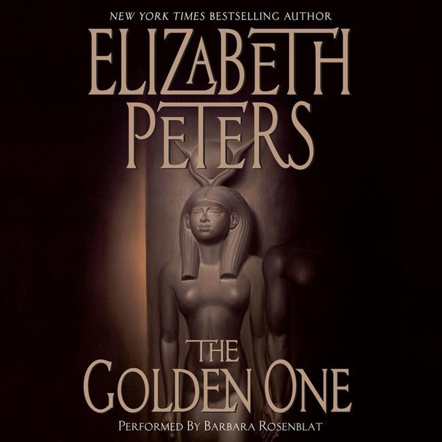 The Golden One: An Amelia Peabody Novel of Suspense Audiobook, by Elizabeth Peters