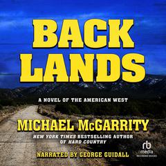 Backlands: A Novel of the American West Audiobook, by 