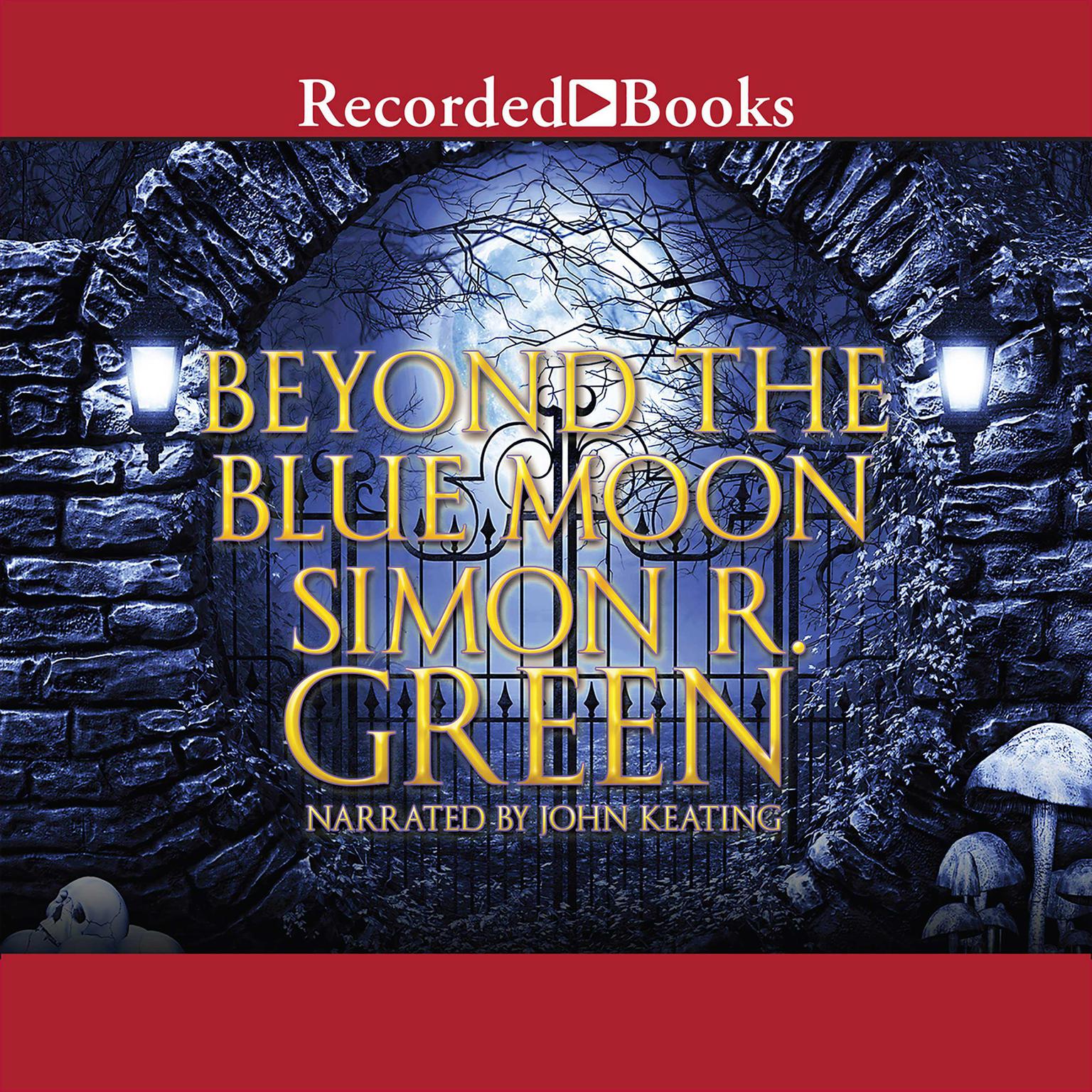 Beyond the Blue Moon Audiobook, by Simon R. Green