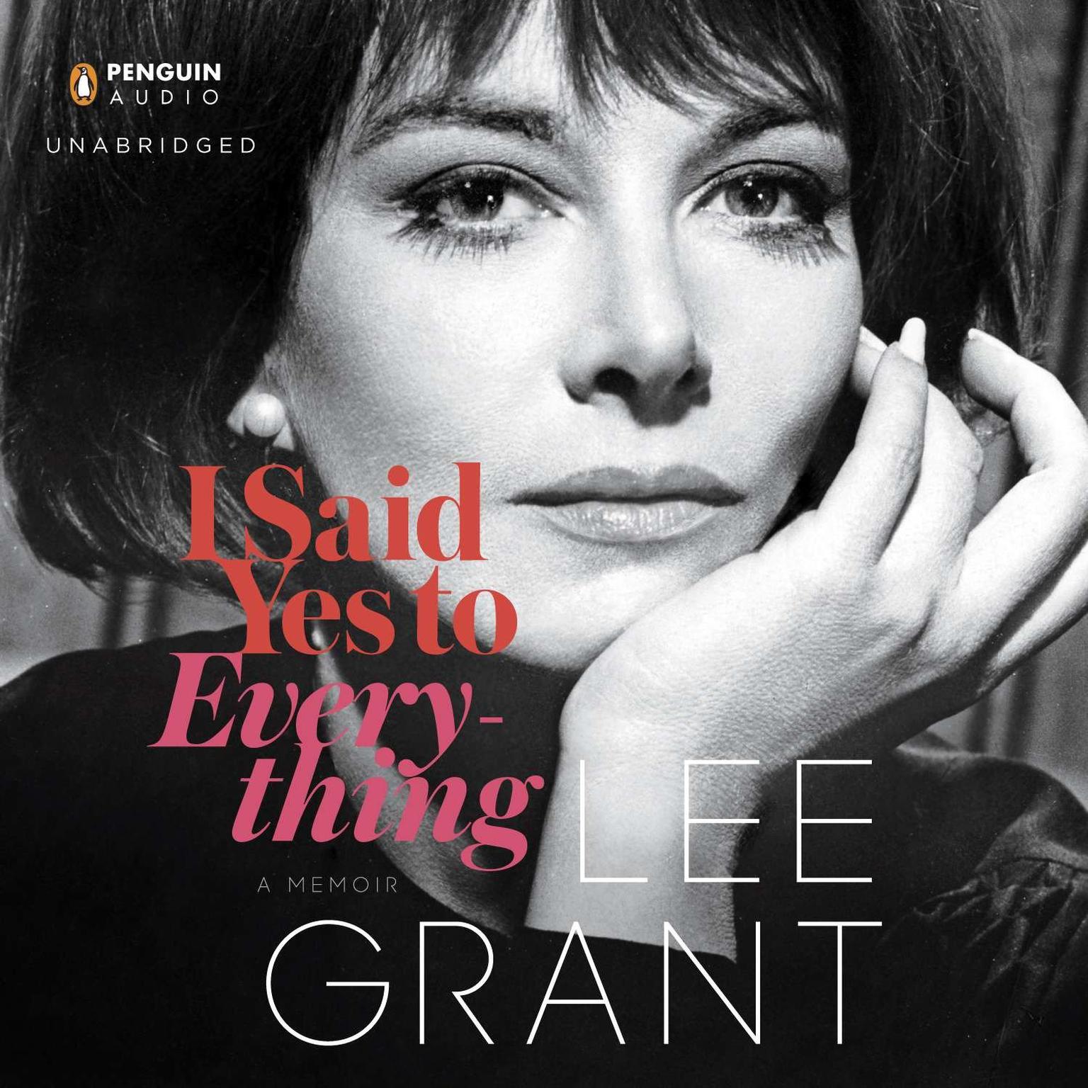 I Said Yes to Everything: A Memoir Audiobook, by Lee Grant