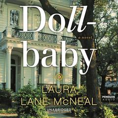 Dollbaby: A Novel Audiobook, by Laura Lane McNeal