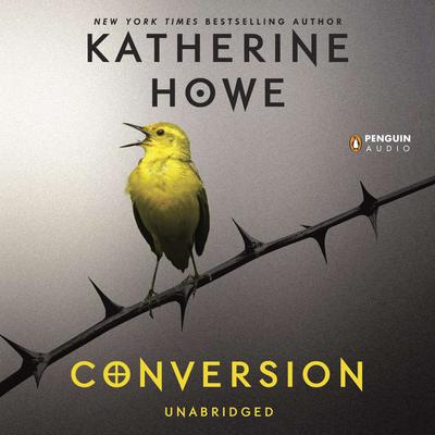 Conversion Audiobook, by Katherine Howe